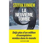 La Neuvième Tombe Stefan Ahnhem (Auteur), Caroline Berg (Traduction)