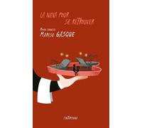 La Neva pour se retrouver - Marise Gasque - Interligne - broché - Roman