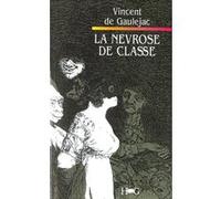 La névrose de classe