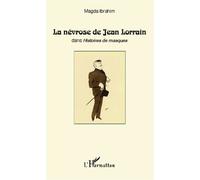 La névrose de Jean Lorrain Dans Histoires de masques - Magda Ibrahim - L'harmattan - broché - Essai