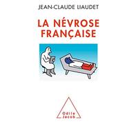 La Névrose française