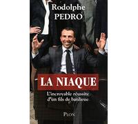 La Niaque: L'incroyable réussite d'un fils de banlieue