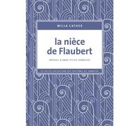 La Nièce de Flaubert - Willa Cather - Du Sonneur Eds - broché - Essai