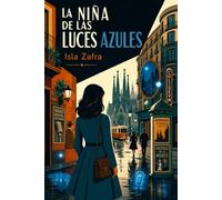 LA NIÑA DE LAS LUCES AZULES