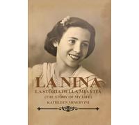 La Nina: La Storia della Mia Vita The Story Of My Life