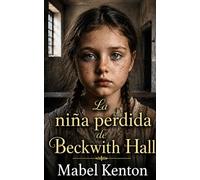 La niña perdida de Beckwith Hall