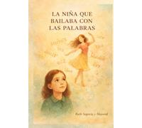 La niña que bailaba con las palabras