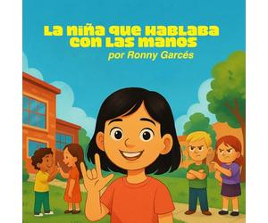 La niña que hablaba con las manos
