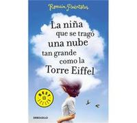 La Niña Que Se Tragó Una Nube Tan Grande Como La Torre Eiffel - Puértolas, Romain Puértolas, Romain (Auteur)