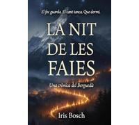 LA NIT DE LES FAIES: Una novel·la de terror còsmic arrelada al Pirineu català