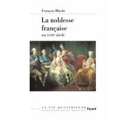 La noblesse française au XVIIIe siècle