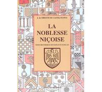 La noblesse niçoise : Notes historiques sur 60 familles