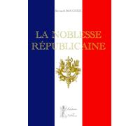 LA NOBLESSE RÉPUBLICAINE