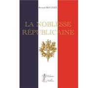 LA NOBLESSE RÉPUBLICAINE