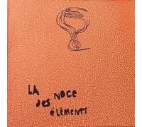 La Noce des Elements