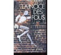La Noce Des Fous
