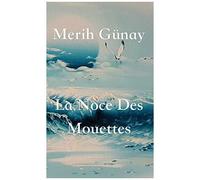 La Noce Des Mouettes