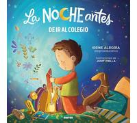 La noche antes de ir al colegio / The Night Before the First Day of School