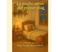 La Noche Antes Del Primer Dia