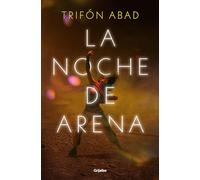 La noche de arena/ The Night of Sand