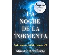 La Noche de la Tormenta: (Serie Gabriel Somoza nº 3) Un Thriller psicológico lleno de suspense e intriga con giros impactantes
