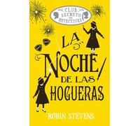 La noche de las hogueras/ Jolly Foul Play: Club Secreto De Detectives/ Secret Detectives Club