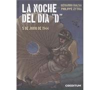 La Noche Del Día D Balsa, Gerardo, Zytka, Philippe (Auteur)