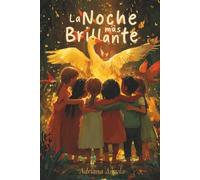 La Noche Más Brillante
