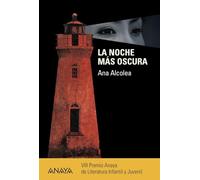 La noche más oscura/ The darkest night