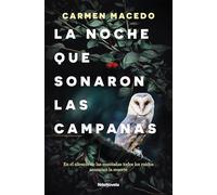 La noche que sonaron las campanas