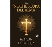 La Noche Scura Del Alma