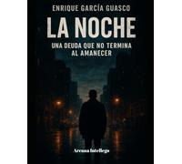 La Noche: Una deuda que no termina al amanecer
