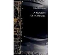 La Noción De «A Priori» - Dufrenne,Mikel Dufrenne, Mikel (Auteur)