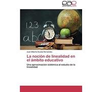 La Noción De Linealidad En El Ámbito Educativo