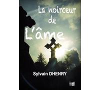 La noirceur de l'Âme