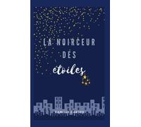 La Noirceur Des Étoiles