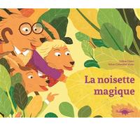 La noisette magique - Céline Claire - Le Diplodocus - broché - Album jeunesse