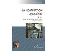 La nomination dans l'Art Marcienne Martin (Auteur)