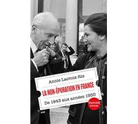La non-épuration en France: De 1943 aux années 1950