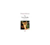 La non pareille Poétique de la femme. Tome 1 - François Solesmes - Phebus - broché - Roman