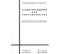 La Non-Philosophie des Contemporains