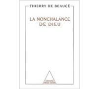 La Nonchalance De Dieu