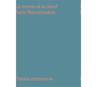 La nonne et la meuf - Katia Bouchoueva - Mf Eds - broché - Poésie