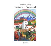 La Nonne et l'arc-en-ciel
