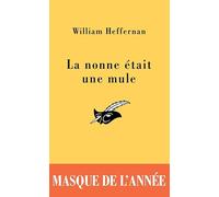 La nonne était une mule: Prix du Masque de l'année 2007