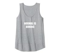 La Normale est ennuyeuse Débardeur, Femme, Gris Chiné, S