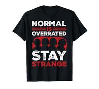 La Normale est surfaiteRestez étrange T-Shirt