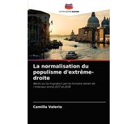 La normalisation du populisme d'extrême-droite: Récits sur la migration par le ministre italien de l'Intérieur entre 2017 et 2018.