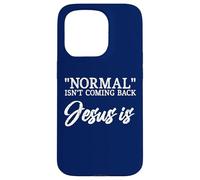 La normalité ne revient Pas Jésus est Matthieu 24:8 Coque pour iPhone 15 Pro