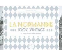 La Normandie 100 % vintage à travers la carte poste ancienne
